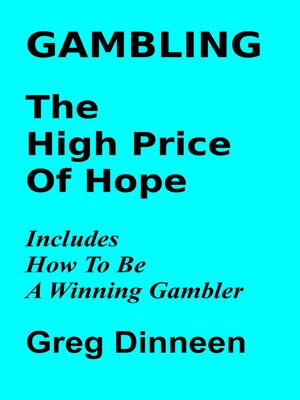 cover image of Gambling the High Price of Hope